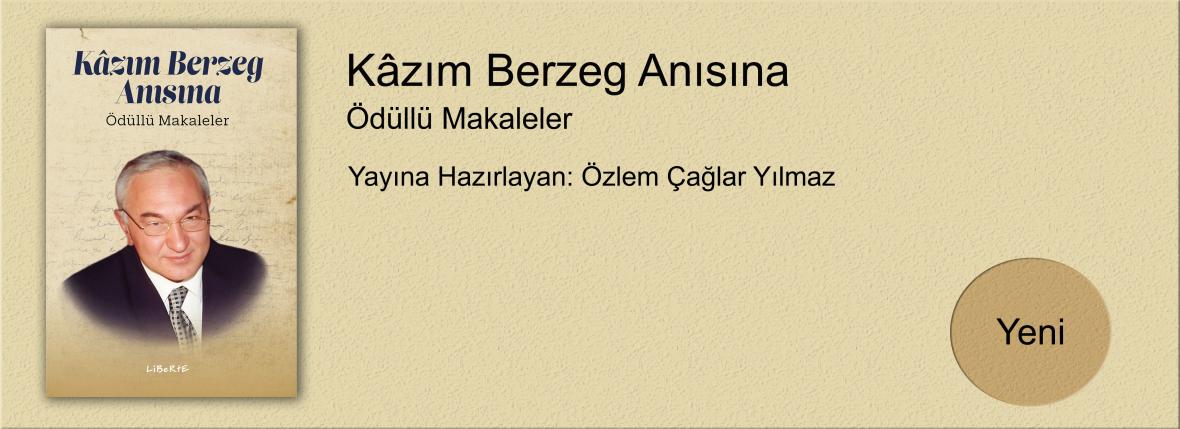 Kâzım Berzeg Anısına Ödüllü Makaleler