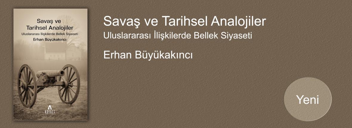 Savaş ve Tarihsel Analojiler