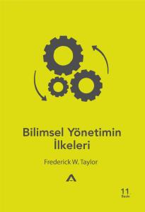 Bilimsel Yönetimin İlkeleri