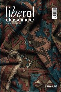 Liberal Düşünce Dergisi, Sayı 104, Güz 2021