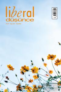 Liberal Düşünce Dergisi, Sayı 107, Yaz 2022