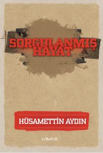 Sorgulanmış Hayat