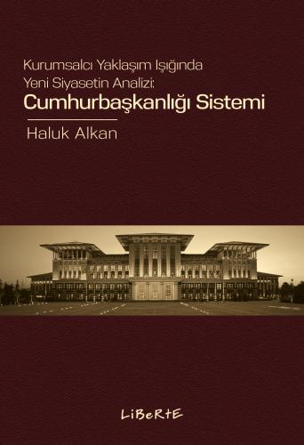 Cumhurbaşkanlığı Sistemi