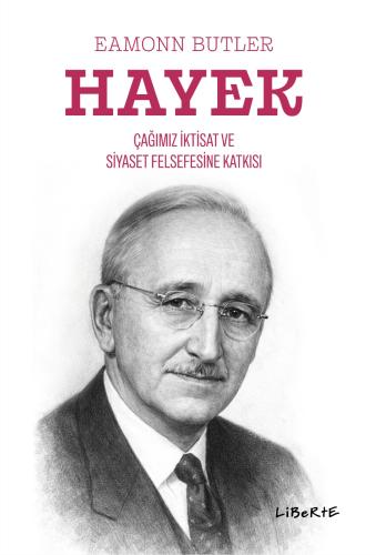 Hayek - Eamonn Butler - Liberte Yayınları