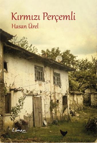Kırmızı Perçemli - Hasan Ürel - Liman Kitapları