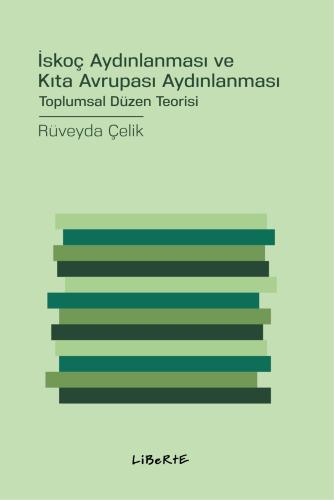 İskoç Aydınlanması ve Kıta Avrupası Aydınlanması - Rüveyda Çelik - Lib