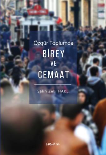 Özgür Toplumda Birey ve Cemaat