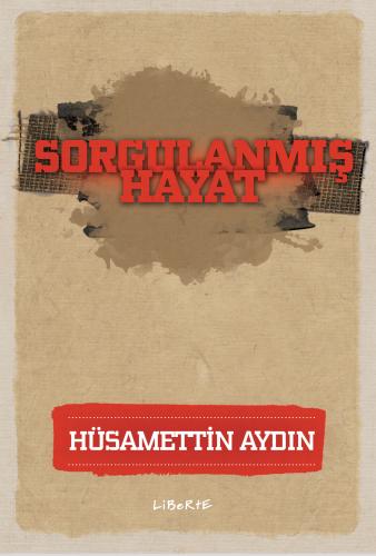 Sorgulanmış Hayat